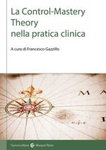 La control-mastery theory nella pratica clinica