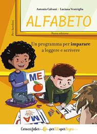 Alfabeto. Un programma per imparare a leggere e scrivere. Per i bambini