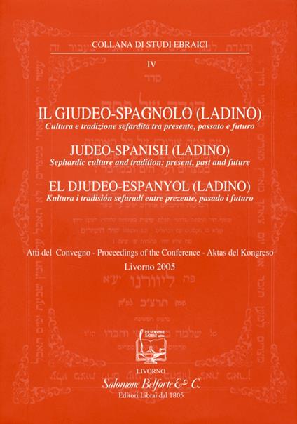 Il giudeo-spagnolo (ladino). Cultura e tradizione sefardita tra presente, passato e futuro - copertina