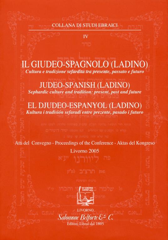 Il giudeo-spagnolo (ladino). Cultura e tradizione sefardita tra presente, passato e futuro - copertina