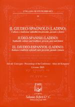 Il giudeo-spagnolo (ladino). Cultura e tradizione sefardita tra presente, passato e futuro