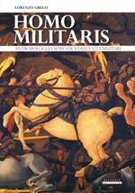 Homo militaris. Antropologia e semiotica della vita militare