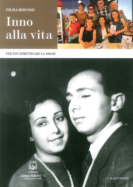 Inno alla vita. Per non dimenticare la Shoah - Tilda Rousso - copertina