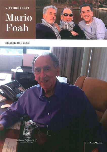 Mario Foah. Eroe dei due mondi - Vittorio Levi - copertina