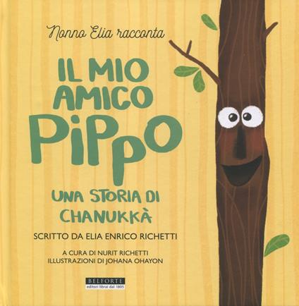 Il mio amico Pippo. Una storia di Chanukkà - Elia Enrico Richetti - copertina