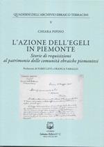 L'azione dell''EGELI in Piemonte. Storie di requisizioni al patrimonio delle comunità ebraiche piemontesi