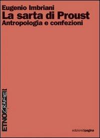 La sarta di Proust. Antropologia e confezioni - Eugenio Imbriani - copertina