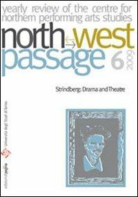 North-West Passage (2009). Vol. 6: Strindberg: drama and theatre. - copertina