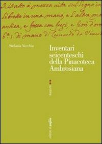 Inventari seicenteschi della pinacoteca ambrosiana - Stefania Vecchio - copertina