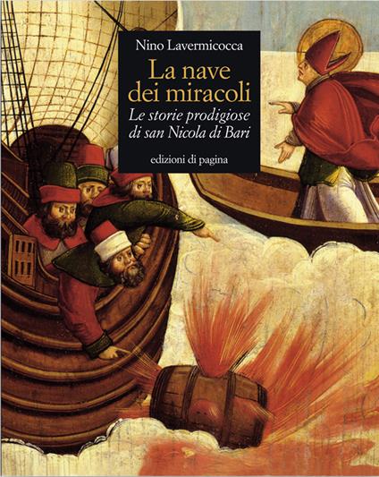 La nave dei miracoli. Le storie prodigiose di san Nicola di Bari - Nino Lavermicocca - ebook