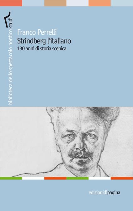 Strindberg l'italiano. 130 anni di storia scenica - Franco Perrelli - ebook