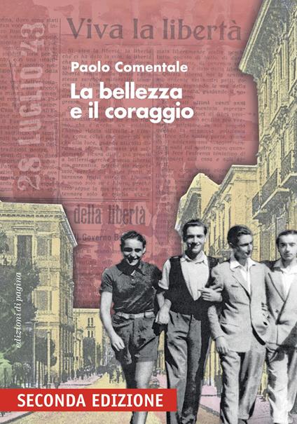 La bellezza e il coraggio - Paolo Comentale - copertina