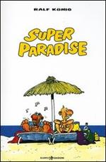 Super paradise