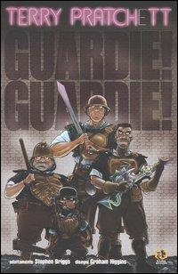 Guardie! Guardie! - Terry Pratchett,Graham Higgins,Stephen Briggs - copertina