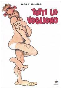 Tutti lo vogliono - Ralf König - copertina