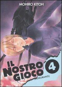 Il nostro gioco (Bokurano). Vol. 4 - Mohiro Kitoh - copertina