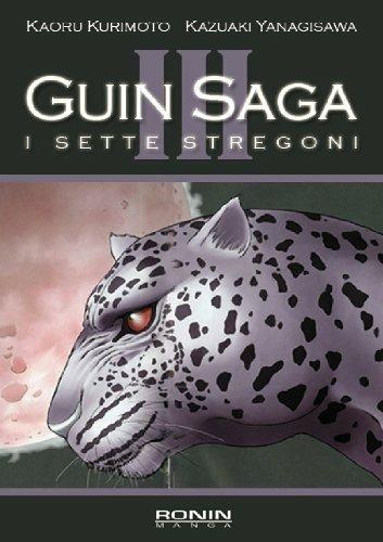 I sette stregoni. Guin Saga. Vol. 3 - Kaoru Kurimoto,Kazuaki Yanagisawa - copertina