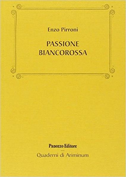 Passione biancorossa - Enzo Pirroni - copertina