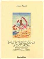 Dall'Internazionale a Giovinezza Riccione 1919-1929 gli anni della svolta