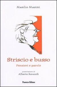 Striscio e busso. Pensieri e parole - Manlio Masini - copertina