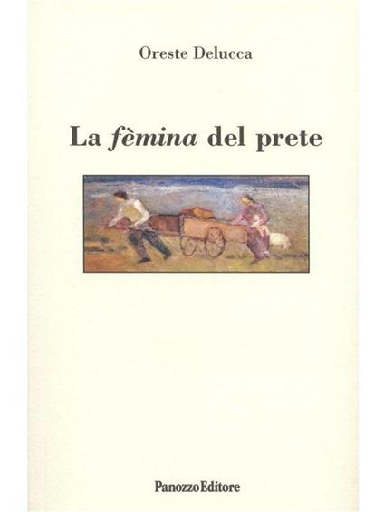 La fèmina del prete - Oreste De Lucca - ebook