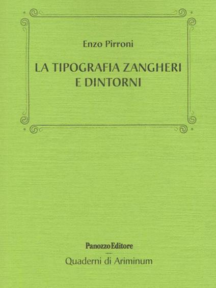 La tipografia Zangheri e dintorni - Enzo Pirroni - copertina