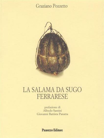La salama da sugo ferrarese - Graziano Pozzetto - ebook
