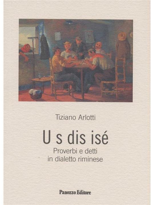 U s dis isé. Proverbi e detti in dialetto riminese - Tiziano Arlott - ebook