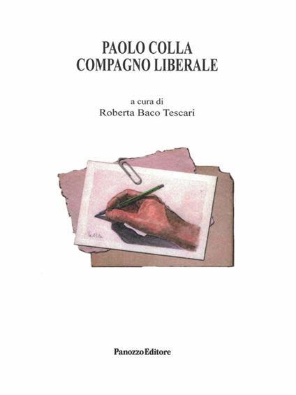 Paolo Colla. Compagno Liberale - copertina