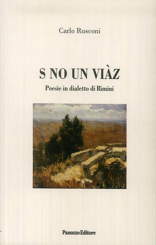 S no un viàz. Poesie in dialetto di Rimini - Carlo Rusconi - copertina