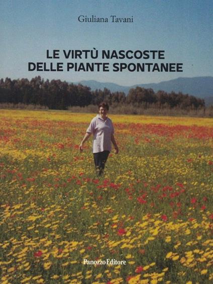 Le virtù nascoste delle piante spontanee - Giuliana Tavani - copertina