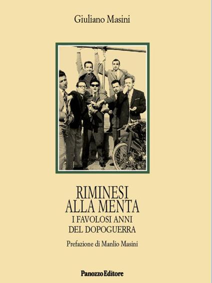 Riminesi alla menta. I favolosi anni del dopoguerra - Giuliano Masini - copertina