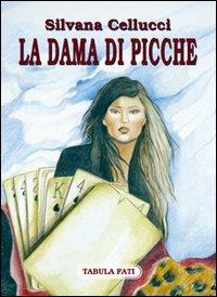 La dama di picche - Silvana Cellucci - copertina