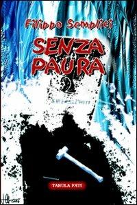 Senza paura - Filippo Semplici - copertina