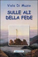 Sulle ali della fede