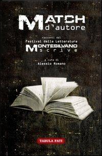 Match d'autore. Racconti dal festival «Montesilvano Scrive» - copertina