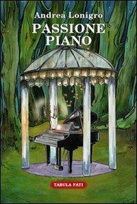 Passione piano - Andrea Lonigro - copertina