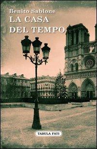 La casa del tempo - Benito Sablone - copertina