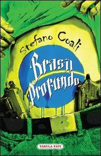 Brasil. Profundo - Stefano Coali - copertina