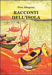 Racconti dell'isola - Pina Allegrini - copertina