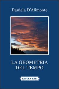 La geometria del tempo - Daniela D'Alimonte - copertina