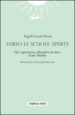 Verso le scuole aperte. Un'esperienza educativa in atto: Icaro Studio