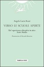 Verso le scuole aperte. Un'esperienza educativa in atto: Icaro Studio