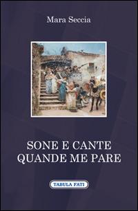 Sone e cante quande me pare - Mara Seccia - copertina