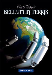 Bellum in terris - Marta Tridente - copertina