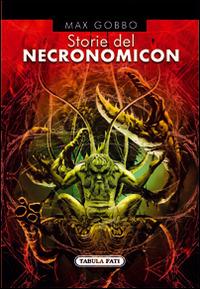 Storie del necronomicon - Max Gobbo - copertina