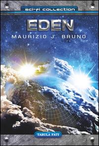 Eden - Maurizio J. Bruno - copertina