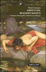 Aspetti del realismo magico in Massimo Bontempelli e Gabriel García Márquez