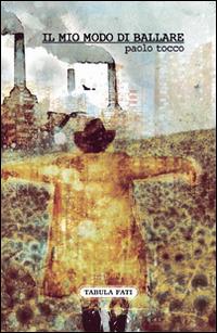 Il mio modo di ballare - Paolo Tocco - copertina