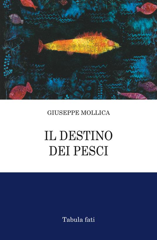 Il destino dei pesci - Giuseppe Mollica - copertina